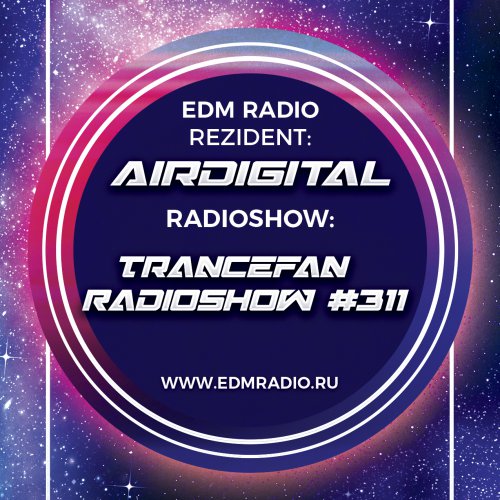 Airdigital - Trancefan Radioshow 311
