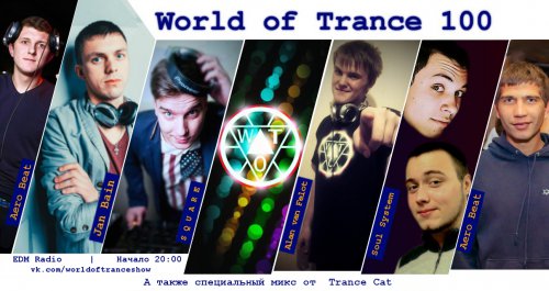 World of Trance 100! Day 1!