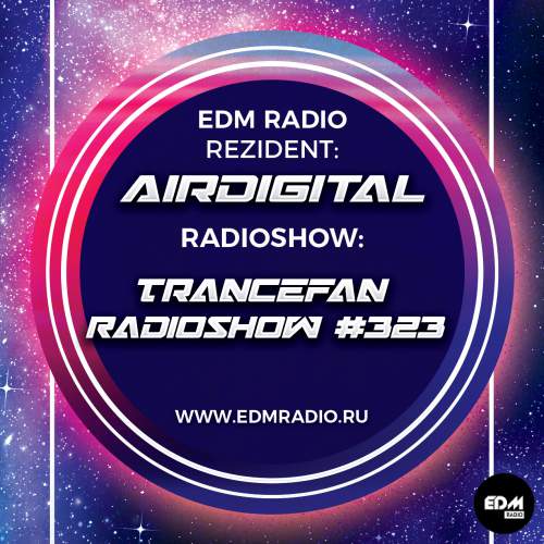 Airdigital - Trancefan Radioshow 323