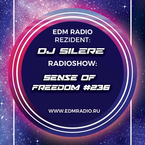 DJ Silere - Sense Of Freedom #236