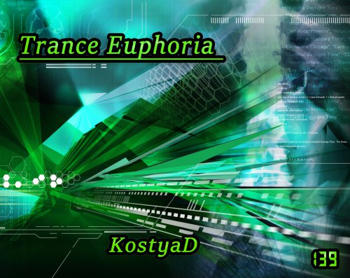KostyaD - Trance Euphoria #139 [12.11.2016]
