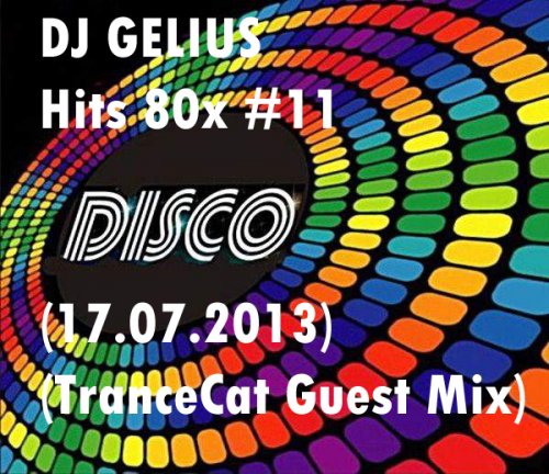 DJ GELIUS - Hits 80x #11