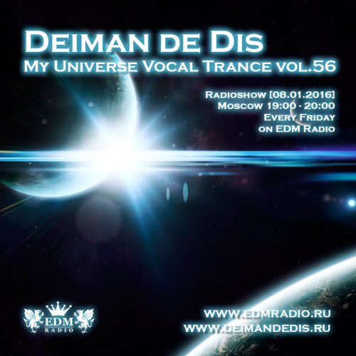 Deiman de Dis - My Universe Vocal Trance vol.56 (EDM Radio) [08.01.2016]