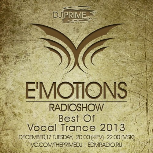 DJ Prime – E'Motions 047 (Best Of Vocal Trance 2013)