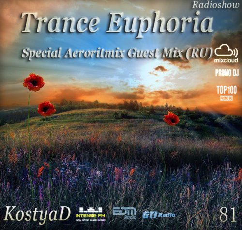 KostyaD - Trance Euphoria #081 [Special: Aeroritmix Guest Mix(RU)] [19.09.2015]
