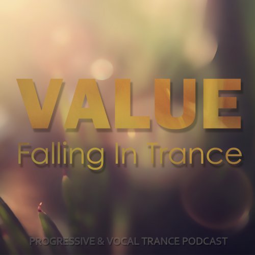 DJ Value - Falling In Trance #75