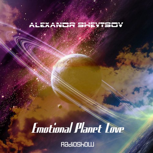Alexander Shevtsov - Emotional Planet Love EP. 038 @ DJ ALEKSARD Guest Mix (14.03.2017) [Exclusive Radioshow]