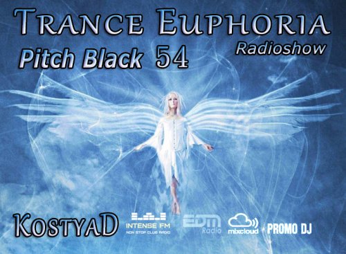 KostyaD - Trance Euphoria #054 [Pitch Black] [14.03.2015]