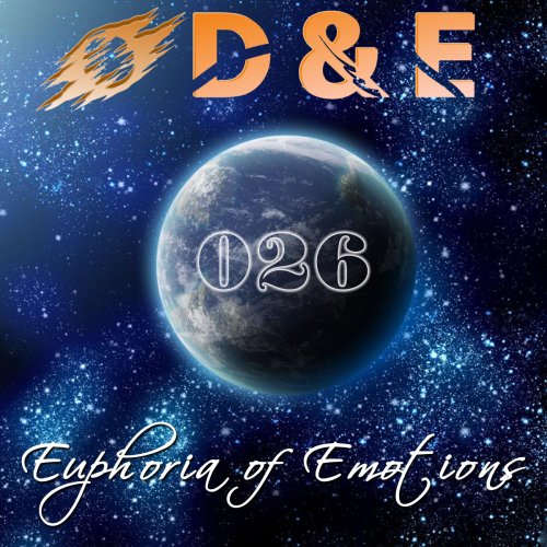 D&E - Euphoria of Emotions Episode #026 (03.11.2013)