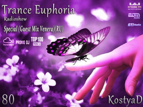 KostyaD - Trance Euphoria #080 [Special Guest Mix Venera (RU)] [12.09.2015]