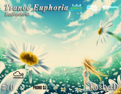 KostyaD - Trance Euphoria #070 [04.07.2015]