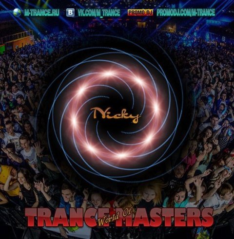 Nicky - World Of TranceMasters #070