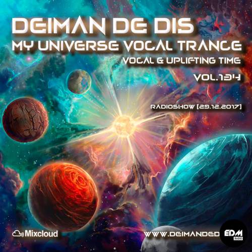 Deiman de Dis - My Universe Vocal Trance #134