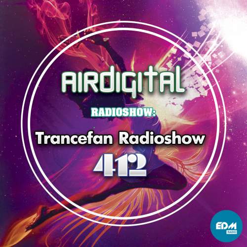 Airdigital - Trancefan Radioshow 412