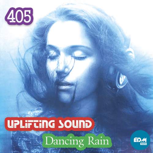 Uplifting Sound - Dancing Rain 405